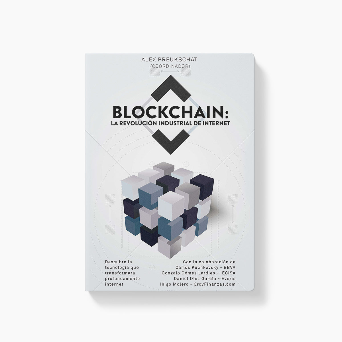 Blockchain: la revolución industrial de internet