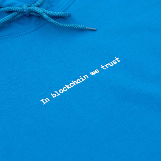 In BlockChain We Trust Hoodie